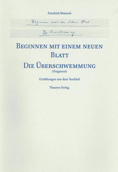 Beginnen mit einem neuen Blatt / Die Überschwemmung
