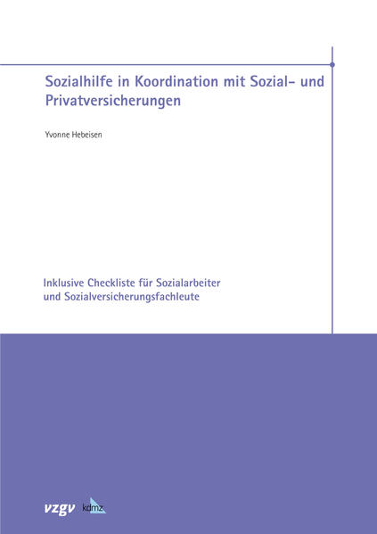Sozialhilfe in Koordination mit Sozial- und Privatversicherungen