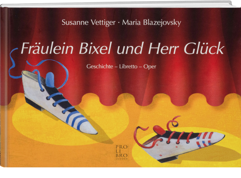 Fräulein Bixel und Herr Glück