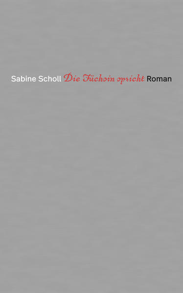 Die Füchsin spricht