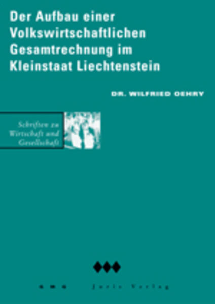 Der Aufbau einer Volkswirtschaftlichen Gesamtrechnung im Kleinstaat Liechtenstein