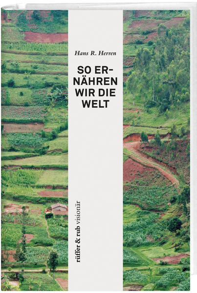 rüffer&rub visionär / So ernähren wir die Welt