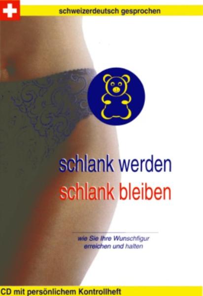 Schlank werden - schlank bleiben