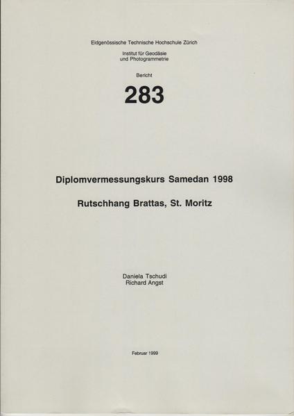 Diplomvermessungskurs Samedan 1998 - Rutschhang Brattas, St. Moritz