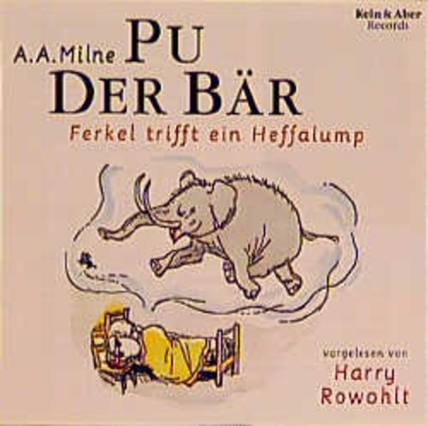 Pu der Bär / Ferkel trifft ein Heffalump