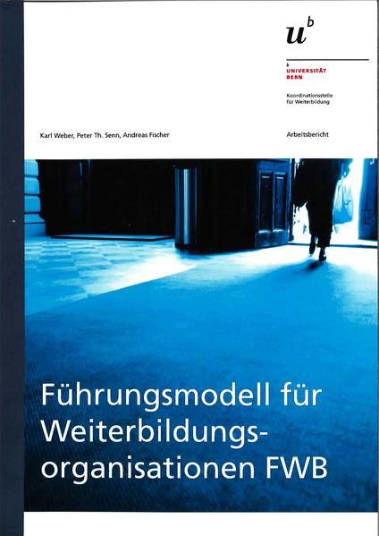 Führungsmodell für Weiterbildungssorganisationen FWB