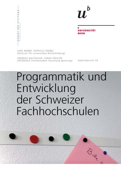 Programmatik und Entwicklung der Schweizer Fachhochschulen