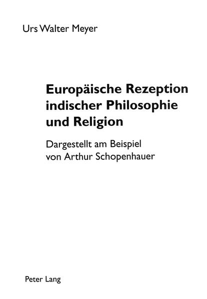 Europäische Rezeption indischer Philosophie und Religion