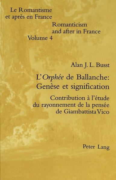 L'Orphée de Ballanche: Genèse et signification
