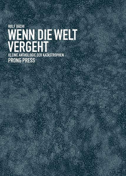 Wenn die Welt vergeht
