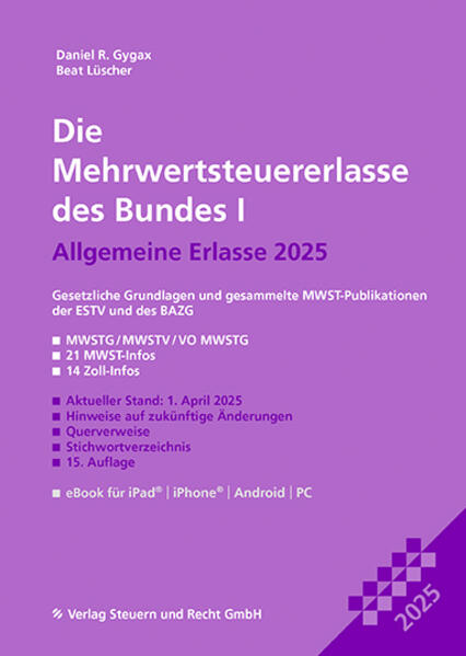 Die Mehrwertsteuererlasse des Bundes I 2025