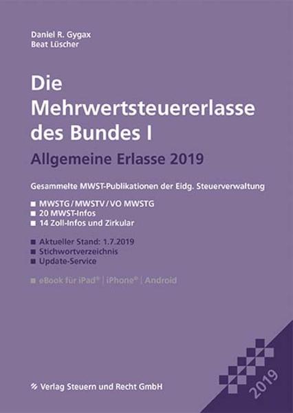 Die Mehrwertsteuererlasse des Bundes I 2019