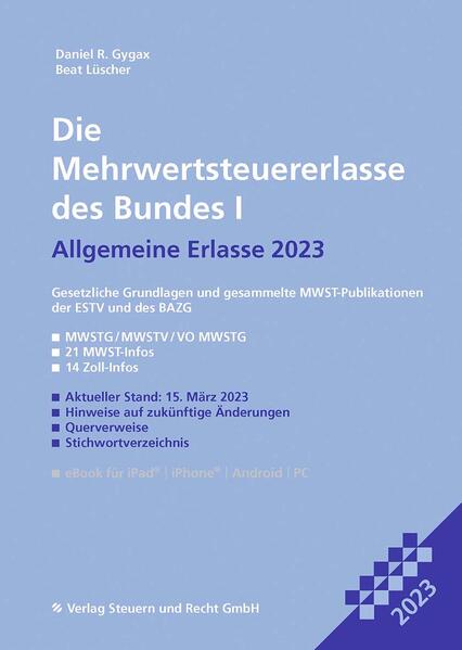 Die Mehrwertsteuererlasse des Bundes I 2023