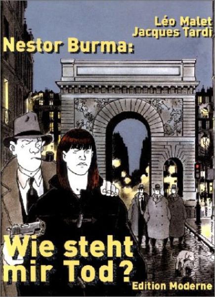 Nestor Burma: Wie steht mir Tod?