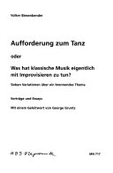 Aufforderung zum Tanz oder Was hat klassische Musik eigentlich mit Improvisieren zu tun?