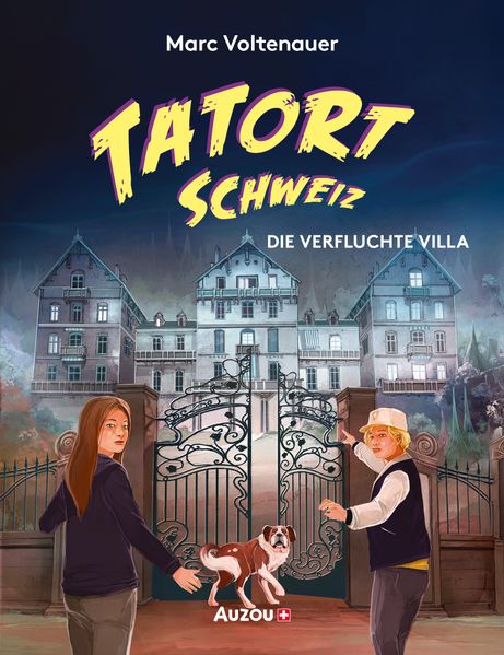 Tatort Schweiz: Die verfluchte Villa