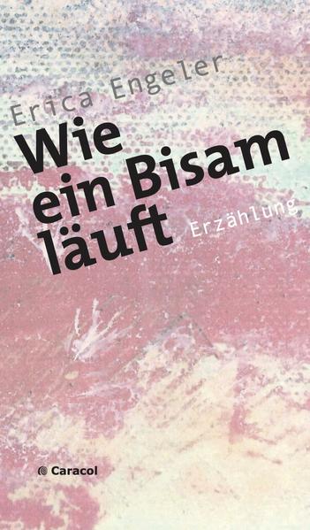 Wie ein Bisam läuft