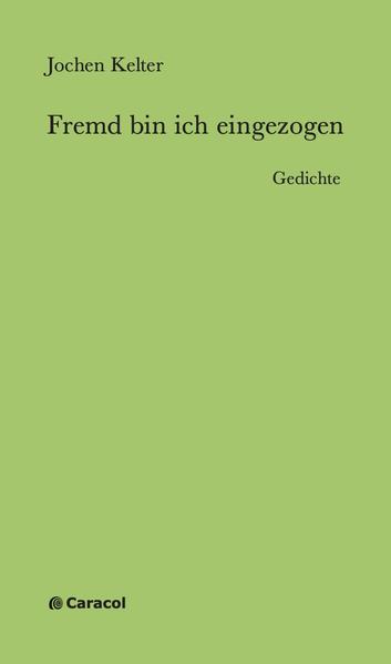 Fremd bin ich eingezogen