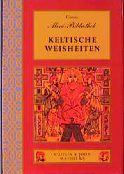 Keltische Weisheiten