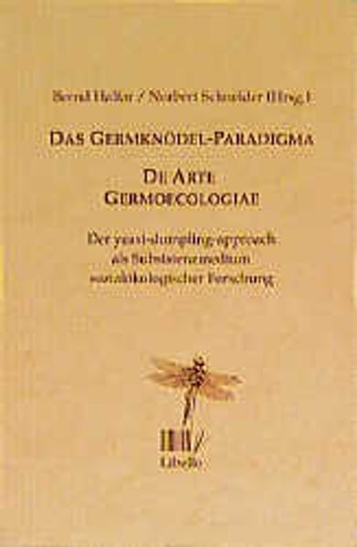 Das Germknödel-Paradigma - De Arte Germoecologiae