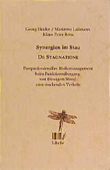 Synergien im Stau /De Stagnatione