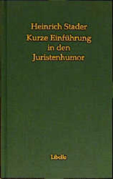 Kurze Einführung in den Juristenhumor