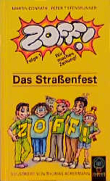 Zoff! Wir machen Zeitung - Das Strassenfest