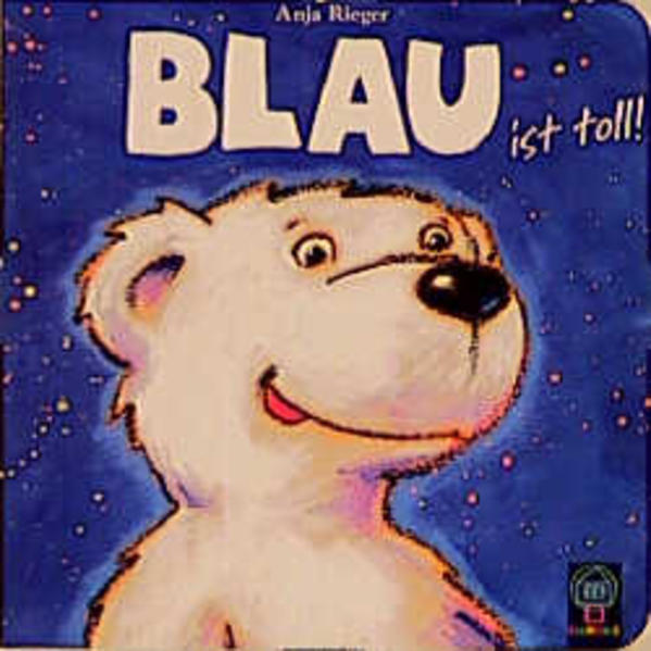 Blau ist toll!