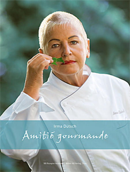 Irma Dütsch – Amitié gourmande