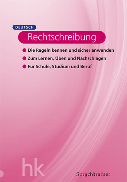 Sprachtrainer Deutsch - Rechtschreibung Sprachtrainer Deutsch - Rechtschreibung