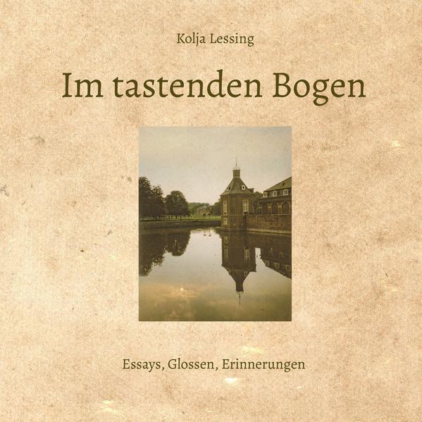 Im tastenden Bogen