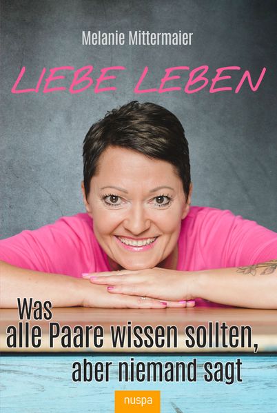 Was alle Paare wissen sollten, aber niemand sagt