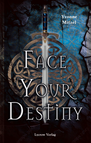 Face Your Destiny