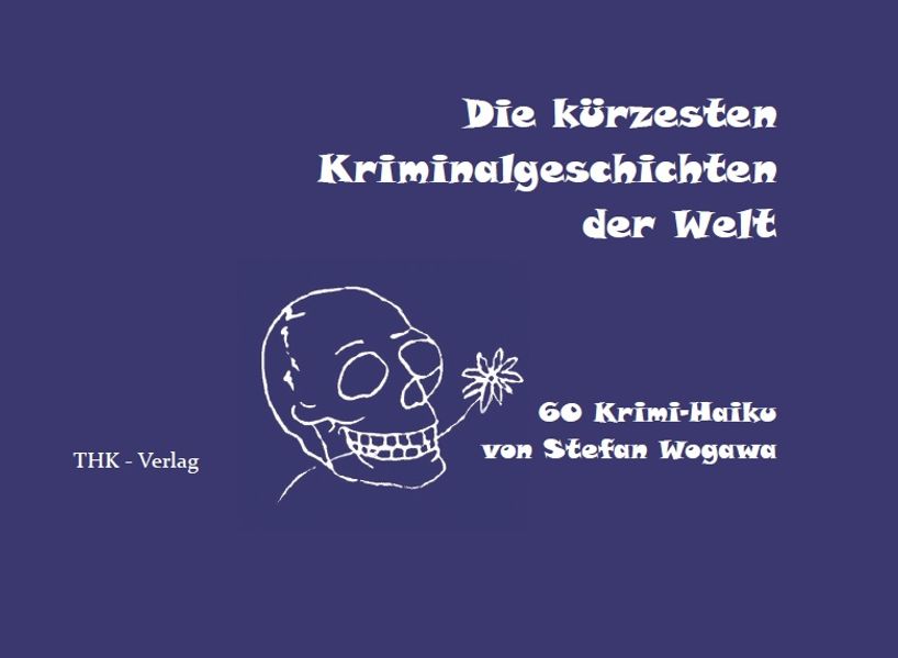 Die kürzesten Kriminalgeschichten der Welt