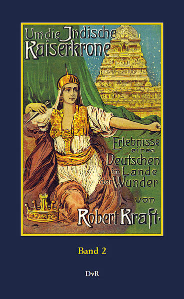 Um die indische Kaiserkrone : Band 2