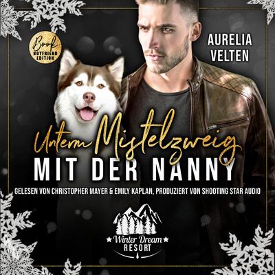 Unterm Mistelzweig mit der Nanny