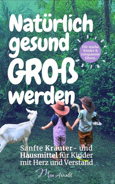Natürlich gesund groß werden