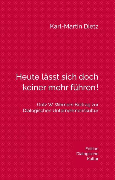 Heute lässt sich doch keiner mehr führen!