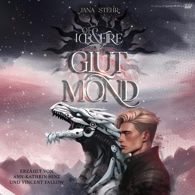 Of Ice and Fire - Glutmond
