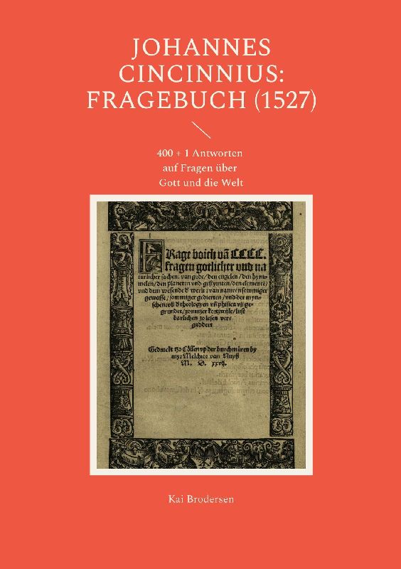 Johannes Cincinnius: Fragebuch (1527)