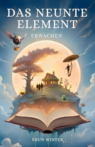 Das neunte Element: Erwachen