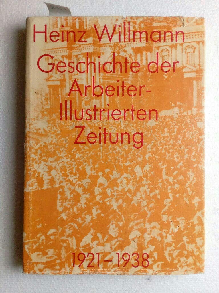 Geschichte der Arbeiter-Illustrierten-Zeitung 1921-1938