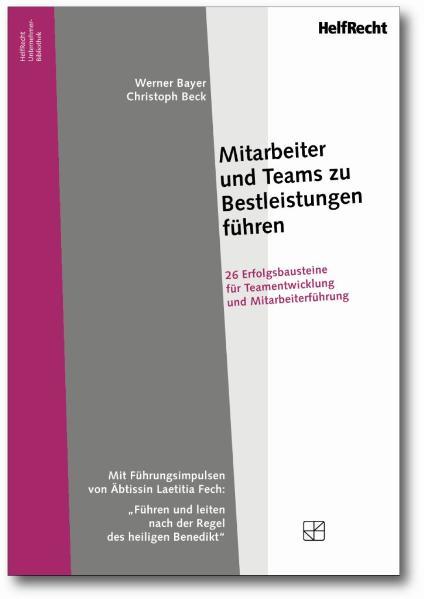 Mitarbeiter und Teams zu Bestleistungen führen