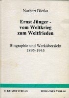 Ernst Jünger - vom Weltkrieg zum Weltfrieden