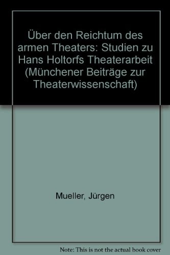 Über den Reichtum des "armen" Theaters