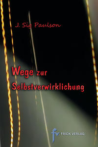 Wege zur Selbstverwirklichung