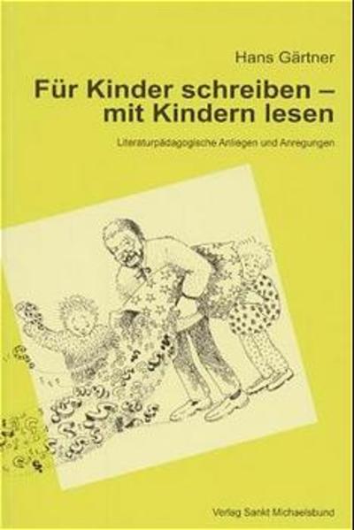 Für Kinder schreiben - mit Kindern lesen