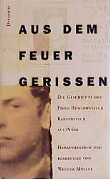 Aus dem Feuer gerissen