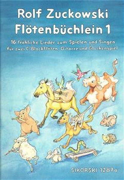 Flötenbüchlein. 16 fröhliche Lieder für 2 C-Blockflöten, Gitarre und Glockenspiel / Flötenbüchlein. 16 fröhliche Lieder für 2 C-Blockflöten, Gitarre und Glockenspiel