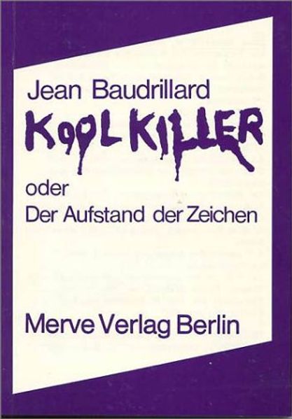 Kool Killer oder Der Aufstand der Zeichen